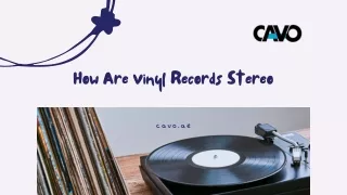 How Are Vinyl Records Stereo