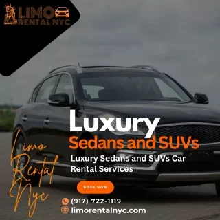 Luxury Sedans and SUVs Car Service Services