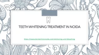 Teeth Whitening Treatment in Noida