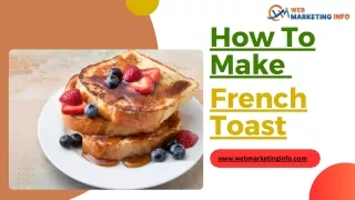 How To Make French Toast