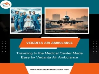 Vedanta Air Ambulance from Patna with Apt Medical System