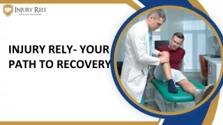Injury Rely- Your Path to Recovery