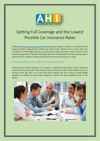 Getting Full Coverage and the Lowest Possible Car Insurance Rates