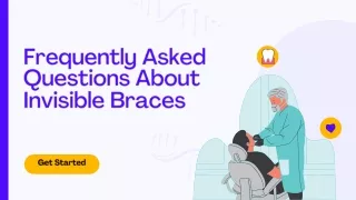 Frequently Asked Questions About Invisible Braces