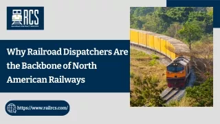 Why Railroad Dispatchers Are the Backbone of North American Railways