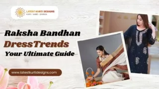 Raksha Bandhan Dress Trends 2024 Your Ultimate Guide