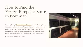 How to Find the Perfect Fireplace Store in Bozeman