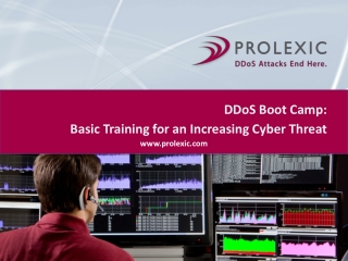 DDoS Boot Camp: Basic Training for an Increasing CyberThreat