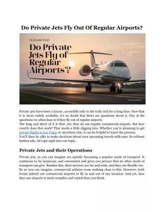 Do Private Jets Fly Out Of Regular Airports?