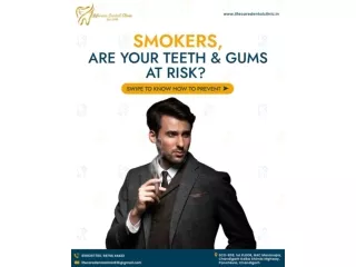 Smokers Your Teeth And Gums Are At Risk | Lifecare Dental Clinic