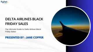 The Ultimate Guide to Delta Airlines Black Friday Sales!