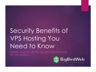 Security Benefits of VPS Hosting You Need to Know