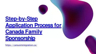 Step-by-Step Application Process for Canada Family Sponsorship