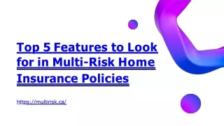 Top 5 Features to Look for in Multi-Risk Home Insurance Policies