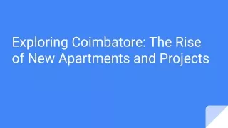 Exploring Coimbatore_ The Rise of New Apartments and Projects