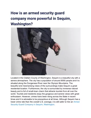 How is an armed security guard company more powerful in Sequim, Washington