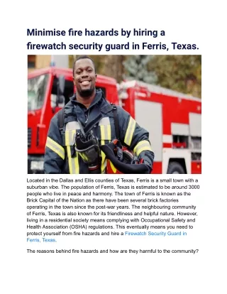 Minimise fire hazards by hiring a firewatch security guard in Ferris, Texas