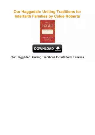 Our Haggadah: Uniting Traditions for Interfaith Families by Cokie Roberts