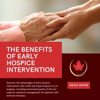 The Benefits of Early Hospice Intervention