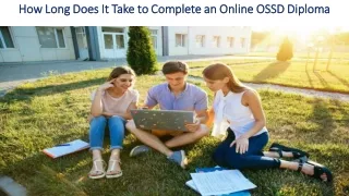 How Long Does It Take to Complete an Online OSSD Diploma