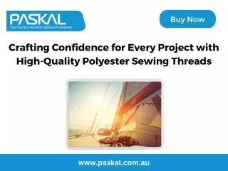 Crafting Confidence for Every Project with High-Quality Polyester Sewing Threads