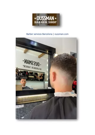 Barber services Barcelona | oussman.com