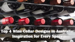 Top 4 Wine Cellar Designs in Australia: Inspiration for Every Space