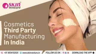 Best Third Party Cosmetics Manufacturing in India