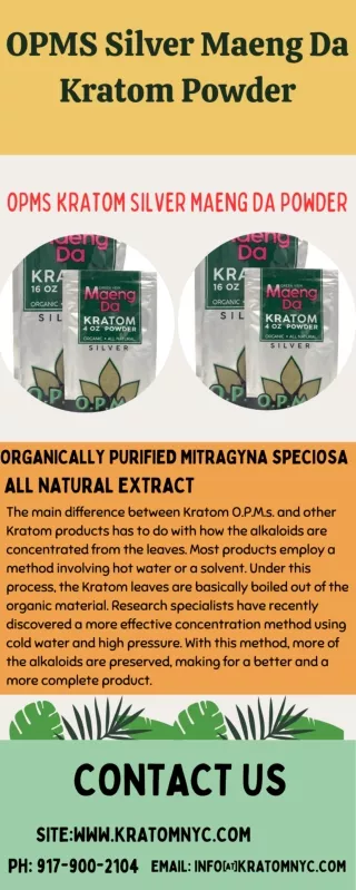 OPMS Silver Maeng Da Kratom Powder