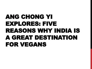 Ang Chong Yi Explores: Five Reasons Why India Is a Great Destination for Vegans