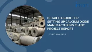 Calcium Oxide Manufacturing Plant Project Report