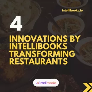 4 Innovations by Intellibooks Transforming Restaurants