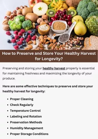 How to Preserve and Store Your Healthy Harvest for Longevity?