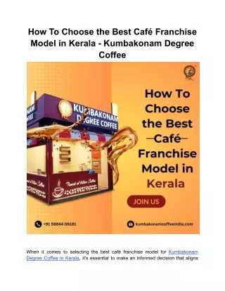 Choosing the Best Café Franchise Model in Kerala - Kumbakonam Degree Coffee