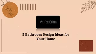 5 Bathroom Design Ideas for Your Home