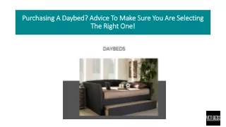 Purchasing A Daybed? Advice To Make Sure You Are Selecting The Right One!