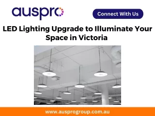 LED Lighting Upgrade to Illuminate Your Space in Victoria