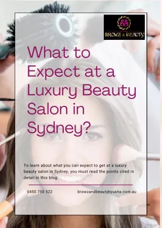 What to Expect at a Luxury Beauty Salon in Sydney?