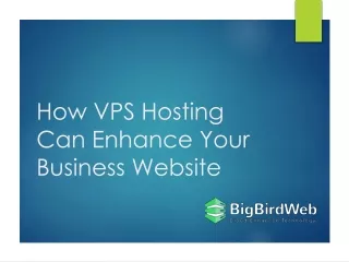 How VPS Hosting Can Enhance Your Business Website