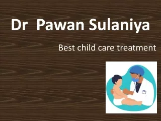 Best childcare treatment in jaipur