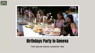Celebrate Unforgettable Birthdays at Oscar Swan in Geneva