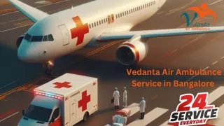 Book Vedanta Air Ambulance Service in Bangalore and Ranchi for State-of-the-art Ventilator Setup