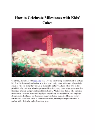 How to Celebrate Milestones with Kids' Cakes