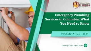 Emergency Plumbing Services in Columbia What You Need to Know