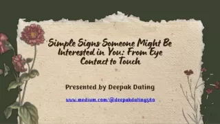 Simple Signs Someone Might Be Interested in You From Eye Contact to Touch
