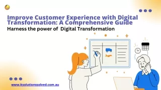 Improve Customer Experience with Digital Transformation A Comprehensive Guide