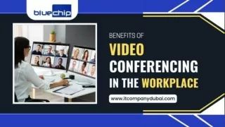 Benefits of Video Conferencing in the Workplace