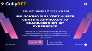 Unlocking GullyBet: A User-Centric Approach to Seamless Sign-Up Experience