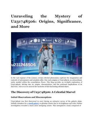 Unraveling the Mystery of U231748506_ Origins, Significance, and More