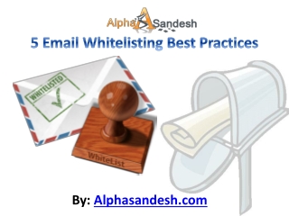 5 Email Whitelisting Best Practices